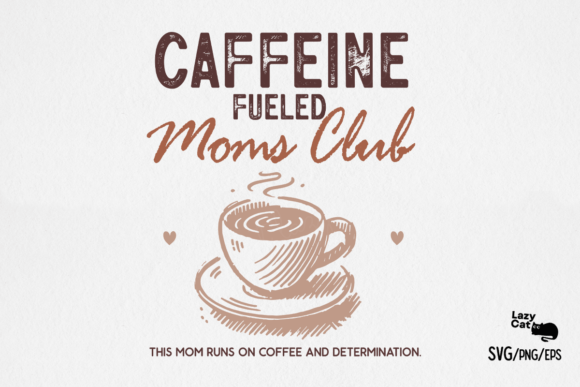 Mother’s Day Coffee Mom Club SVG PNG